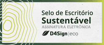 Selo de Escritório Sustentável D4Sign: assinatura eletrônica